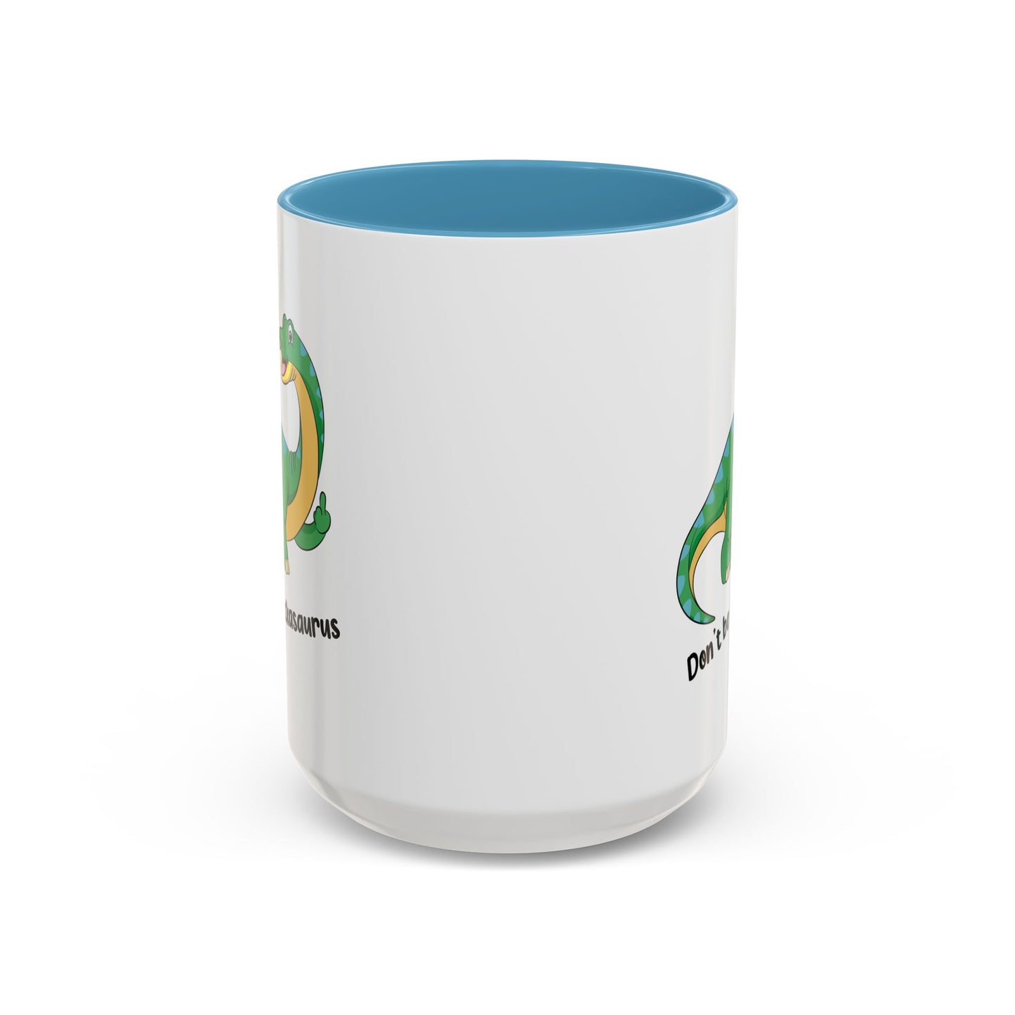 Adult Mug - Don't Be A Dickasaurus