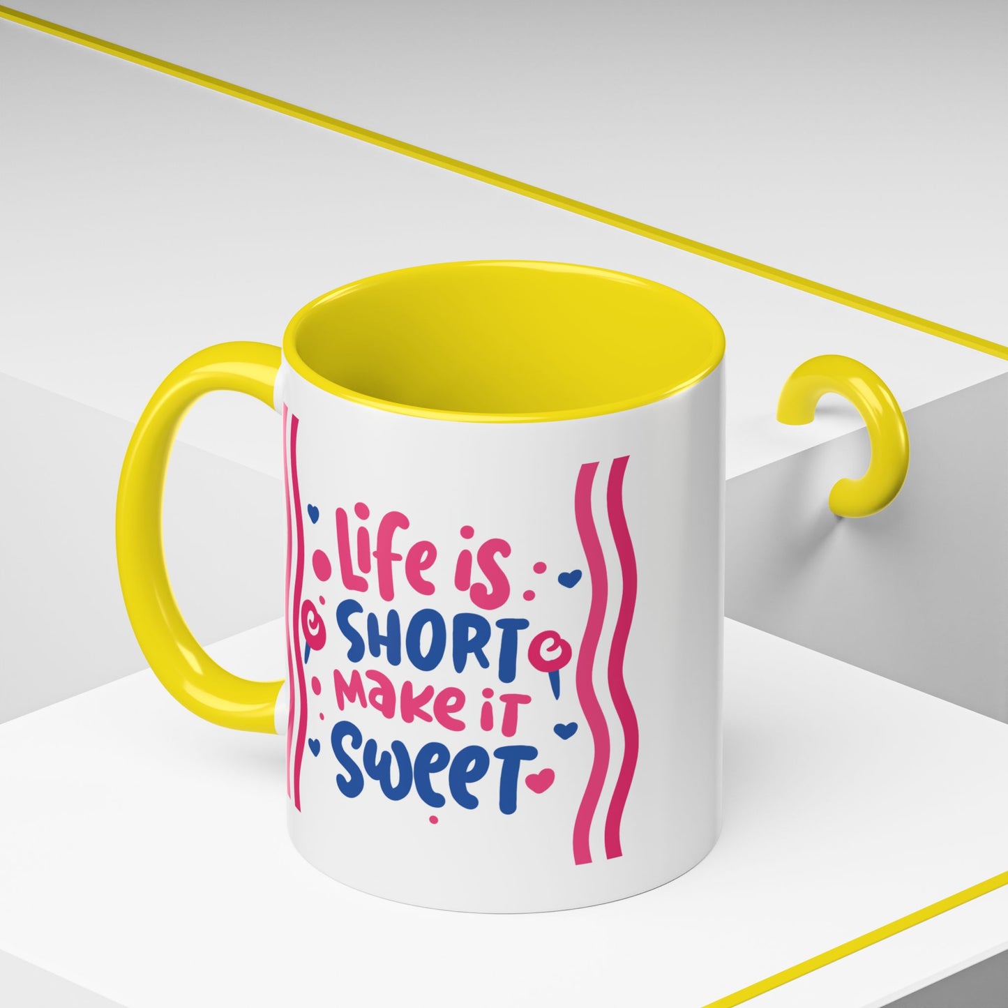 Motivation Mug - Life is Short Make it Sweet