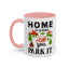 Adventure Mug - Home Is Where You Park It