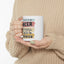 Humor Mug - I'll Try to Nicer