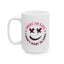 Humor Mug - Sorry I'm Late