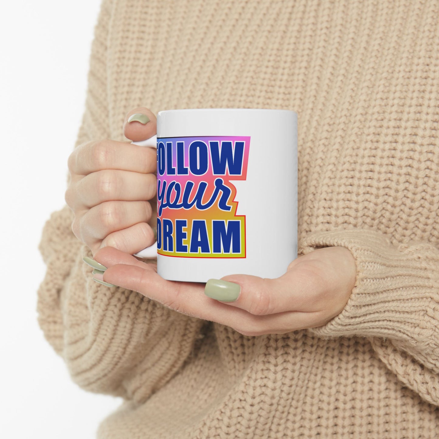 Motivation Mug - Follow Your Dream Sticker