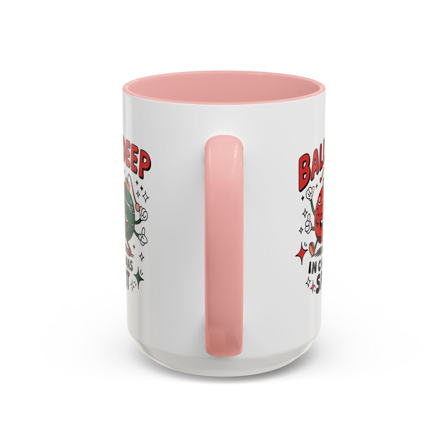 Adult Mug - Balls Deep in Christmas Spirit