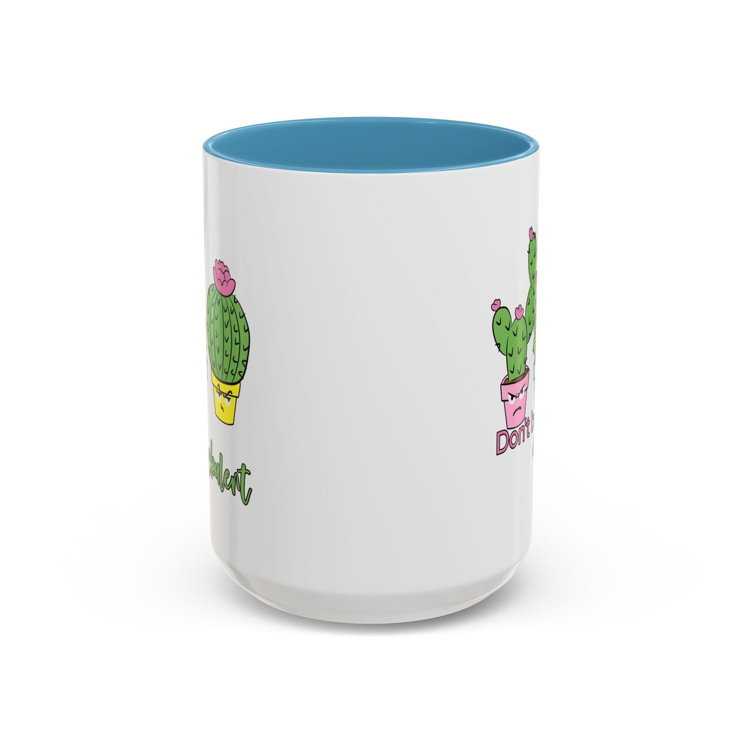 Adult Mug - Don't Be A Suckulent