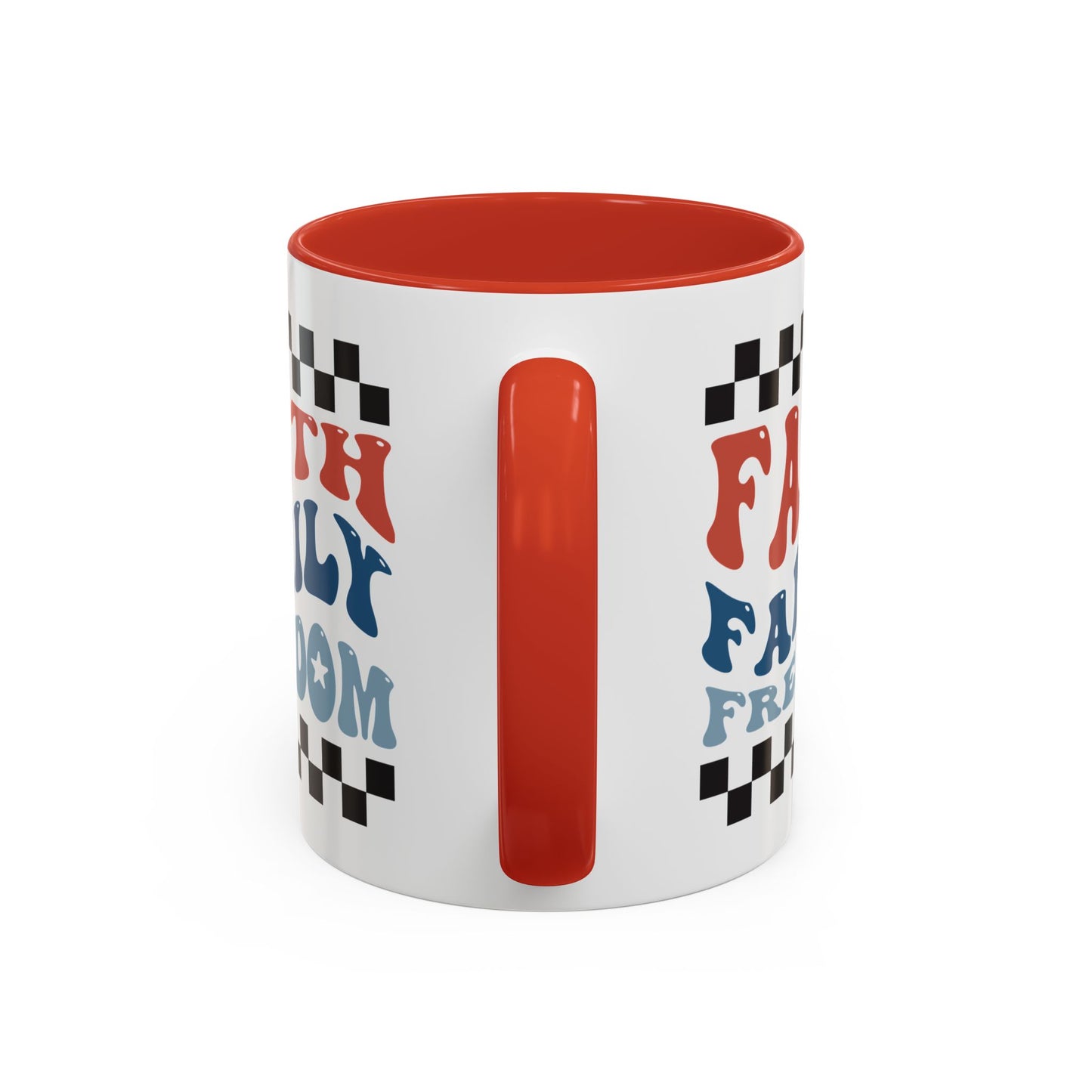 4th of July Mug - Faith Family Freedom