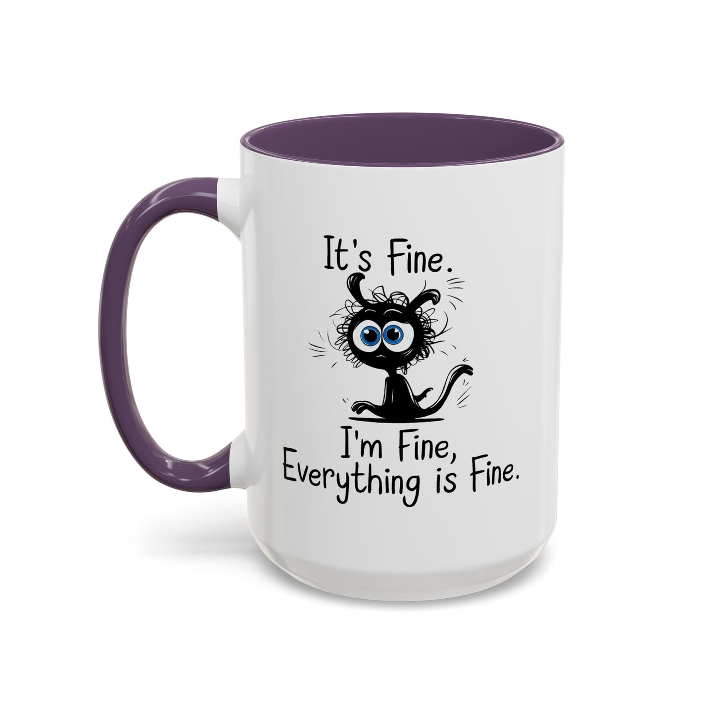 Animal Mug - It's Fine, It's Fine Everything Is Fine