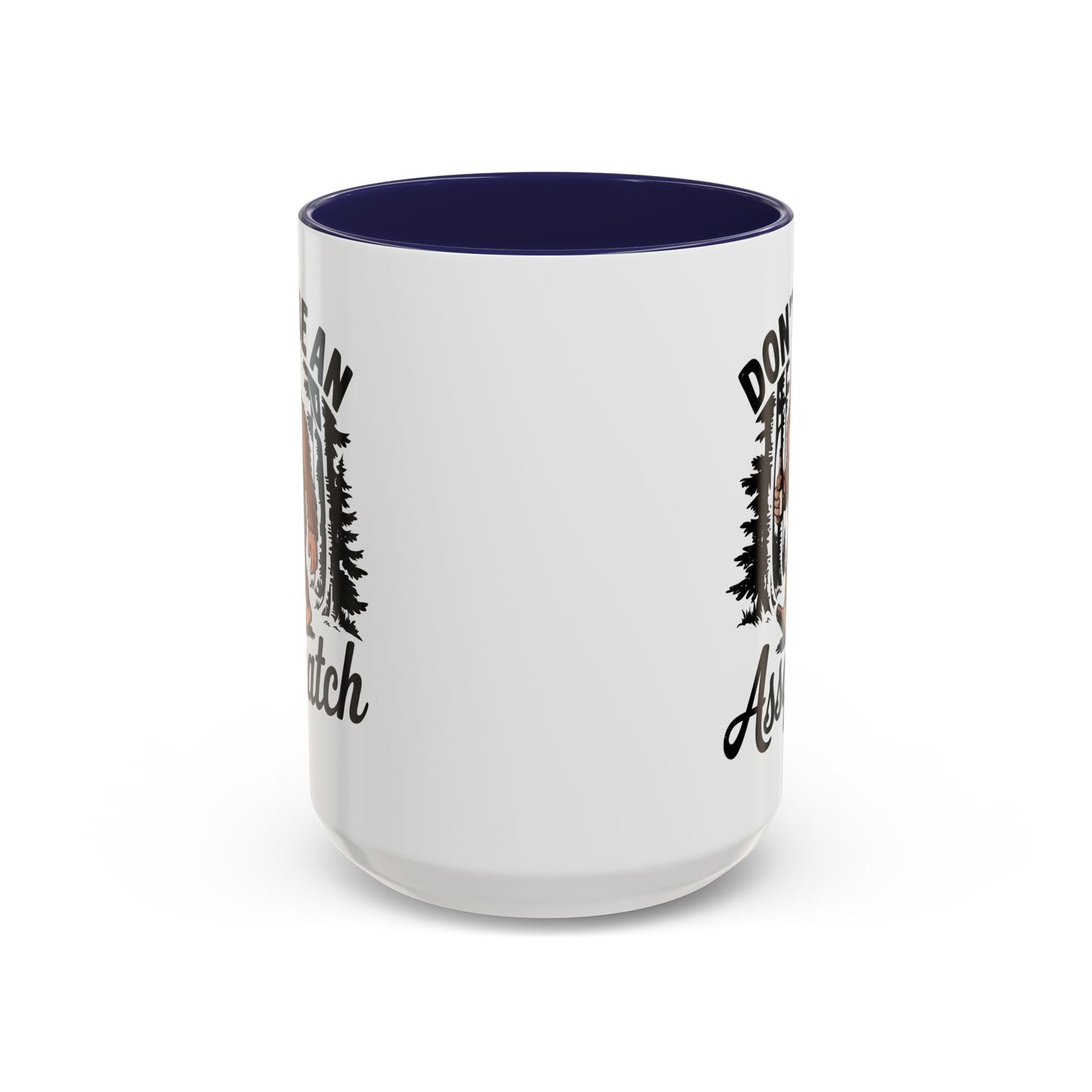 Adventure Mug - Don't Be An Assquatch