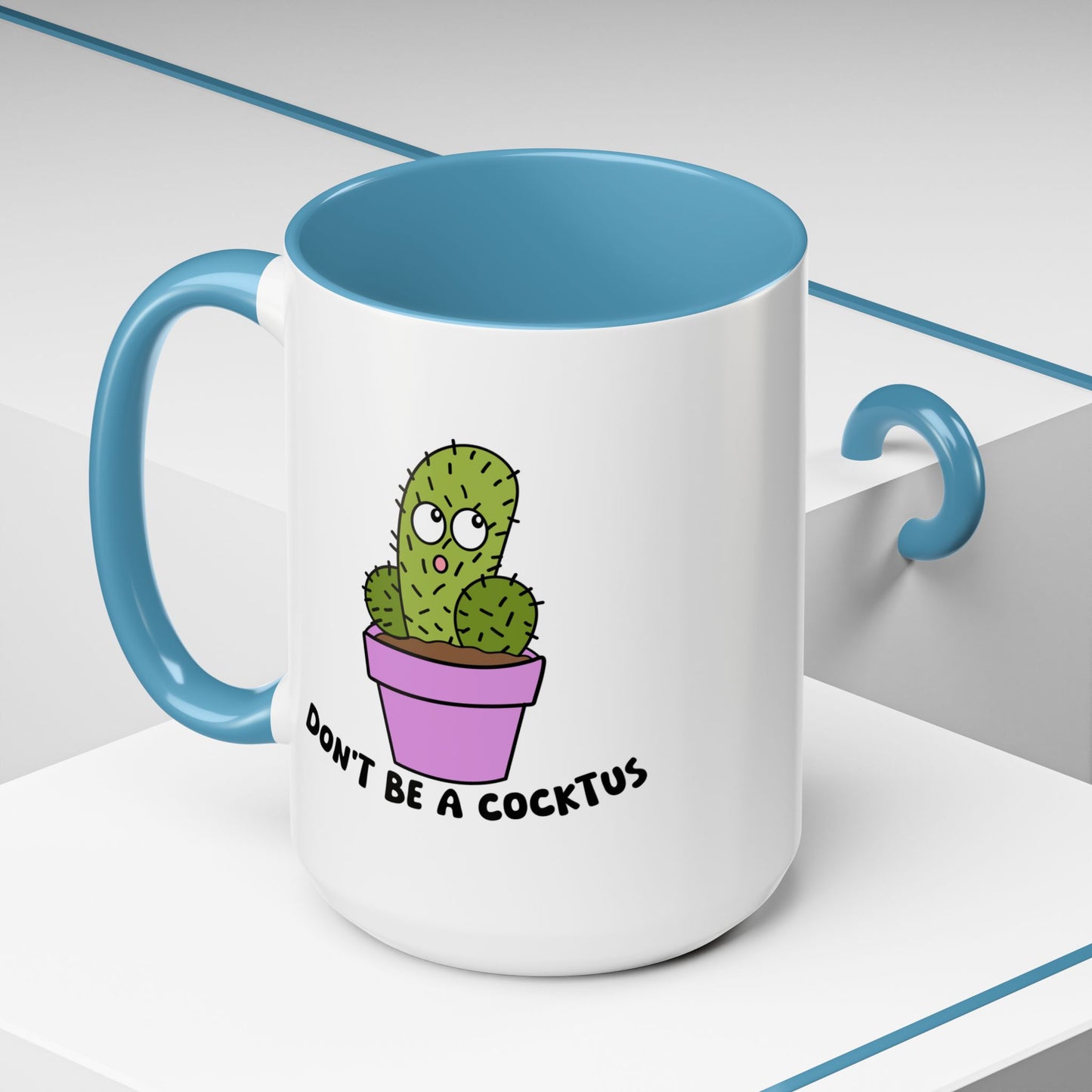 Adult Mug - Don't Be A Cocktus