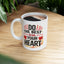 Wellness Mug - Do The Best With Your Heart