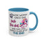 Adult Mug - A Wise Woman Once Said