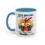 Humor Mug - Keep Rolling Your Eyes