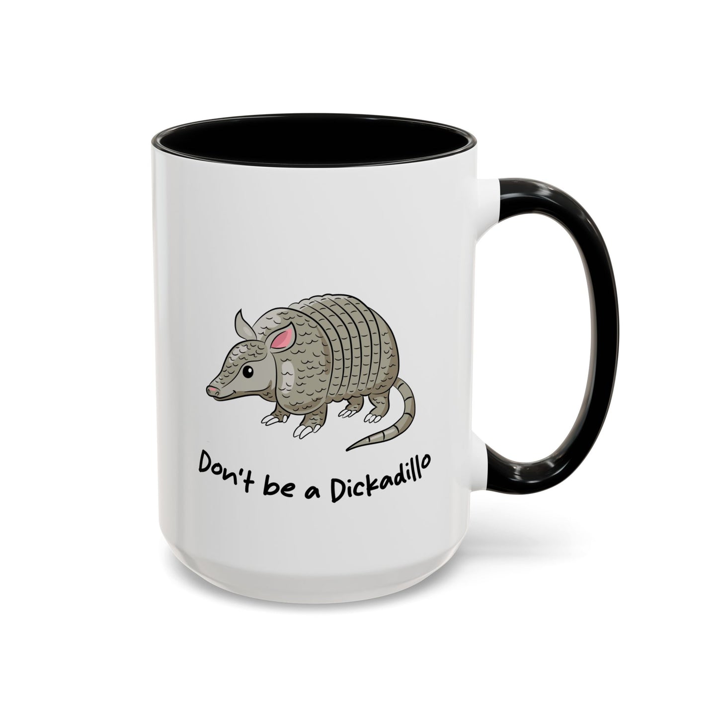 Adult Mug - Don't Be A Dickadillo