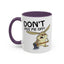 Adult Mug - Don't Piss Me Off