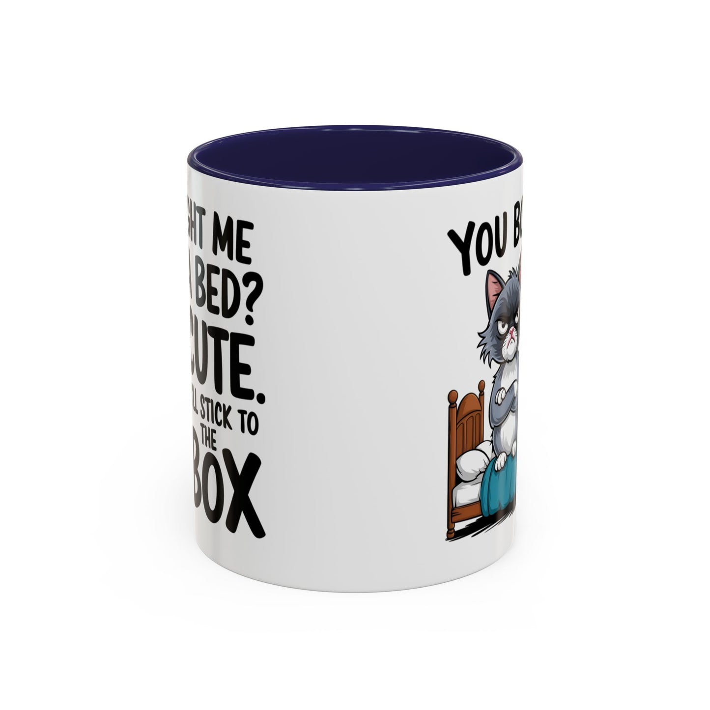 Animal Mug - You Bought Me a Bed?