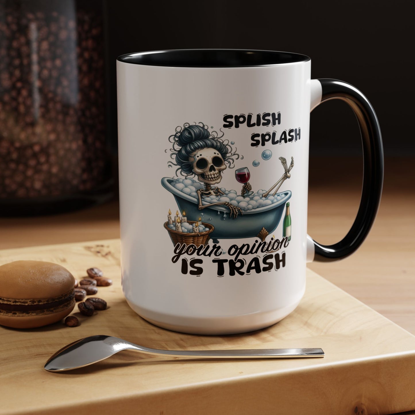 Humor Mug - Splish Splash Your Opinion is Trash
