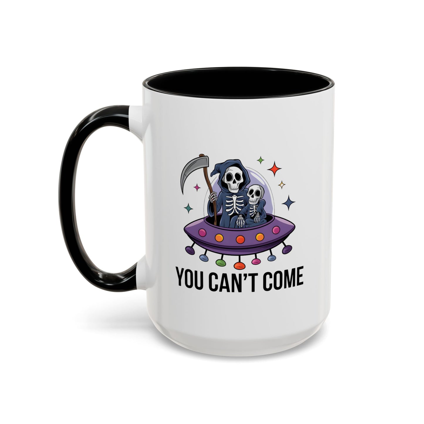Alien Mug - You Can't Come