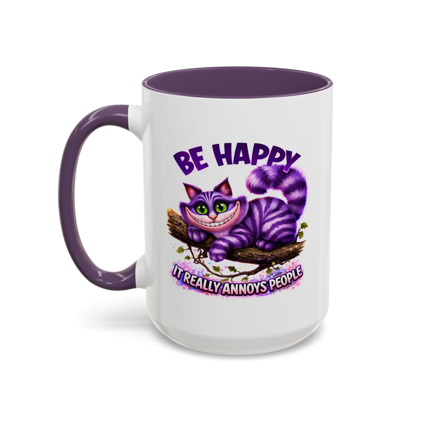 Humor Mug - Be Happy