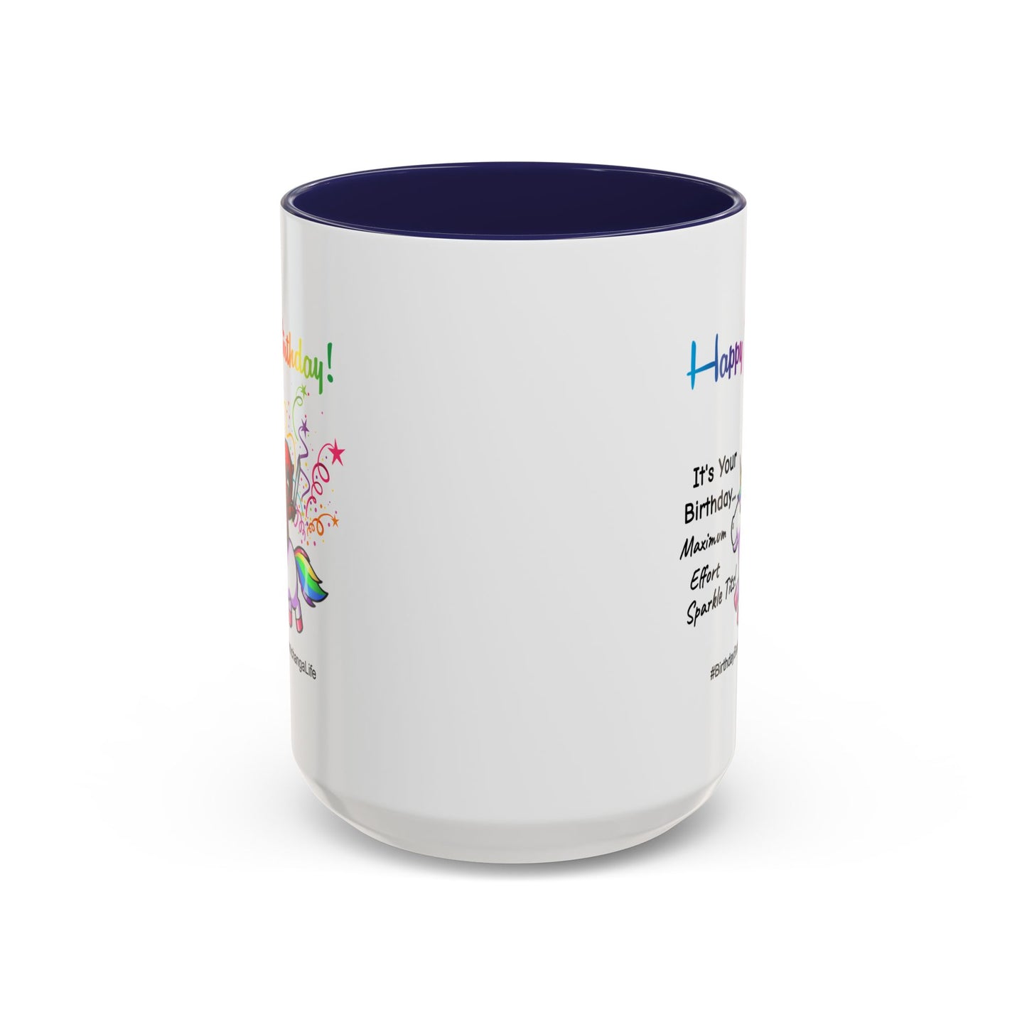 Birthday Mug - Maximum Effort