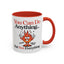 Humor Mug - You Can Do Anything