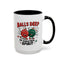 Adult Mug - Balls Deep in Christmas Spirit