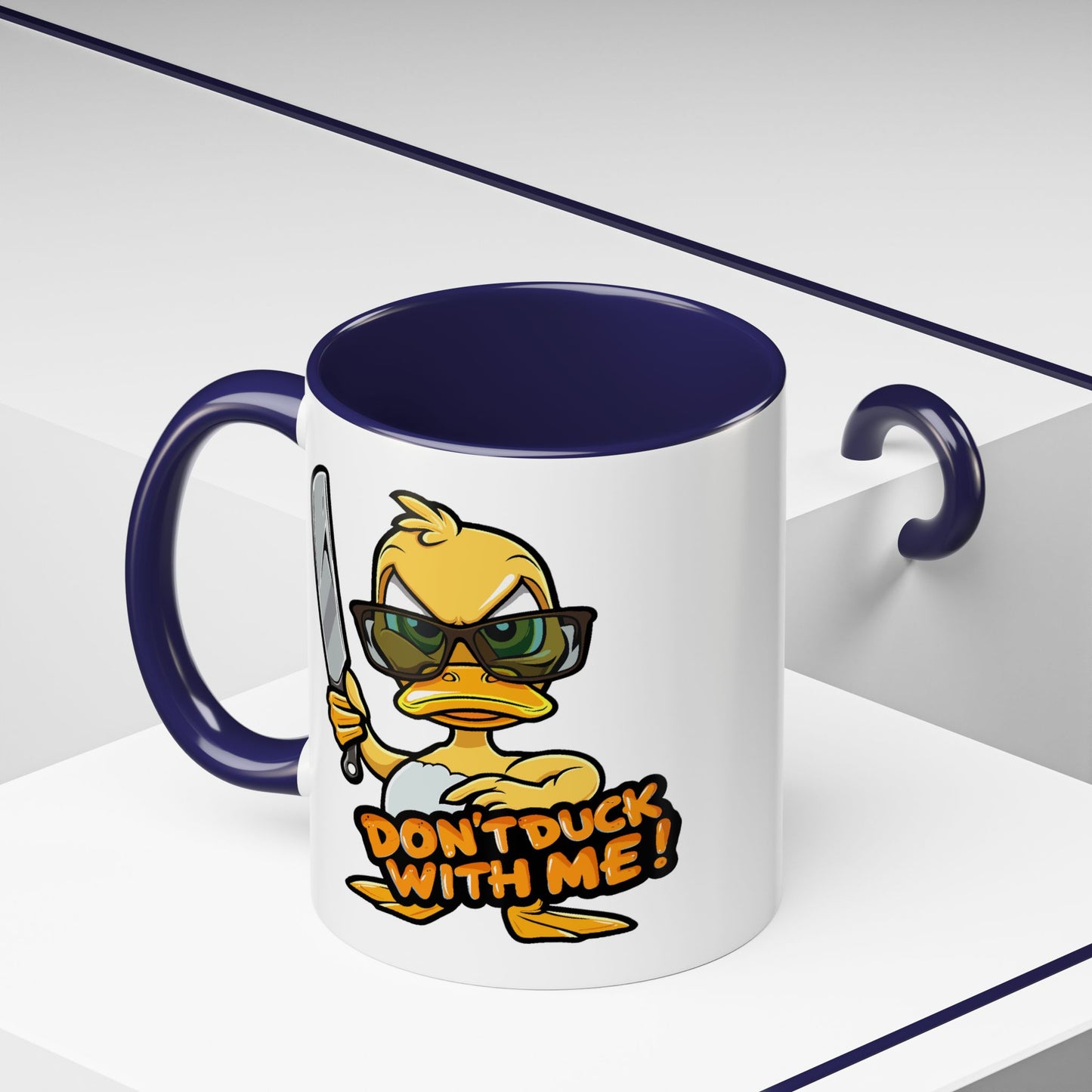 Humor Mug - Don't Duck With Me