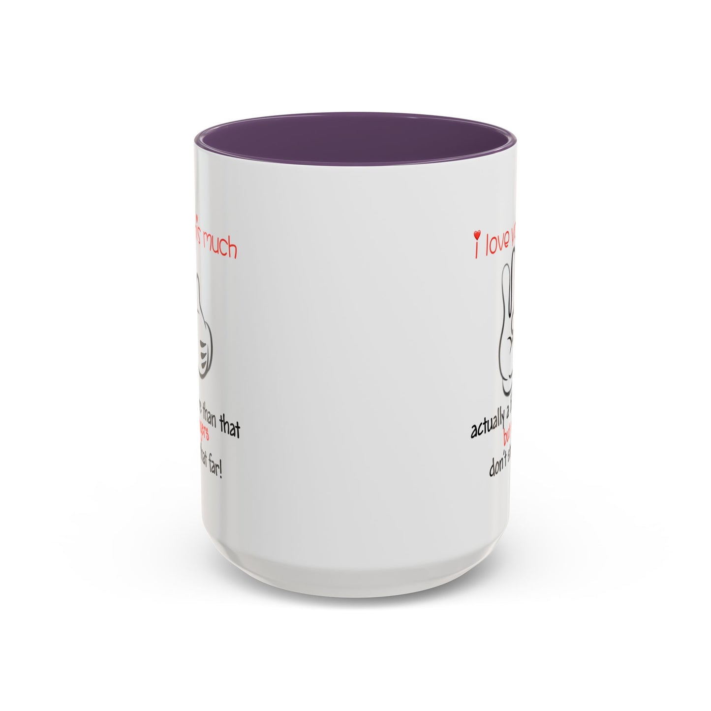 Adult Mug - I Love You This Much