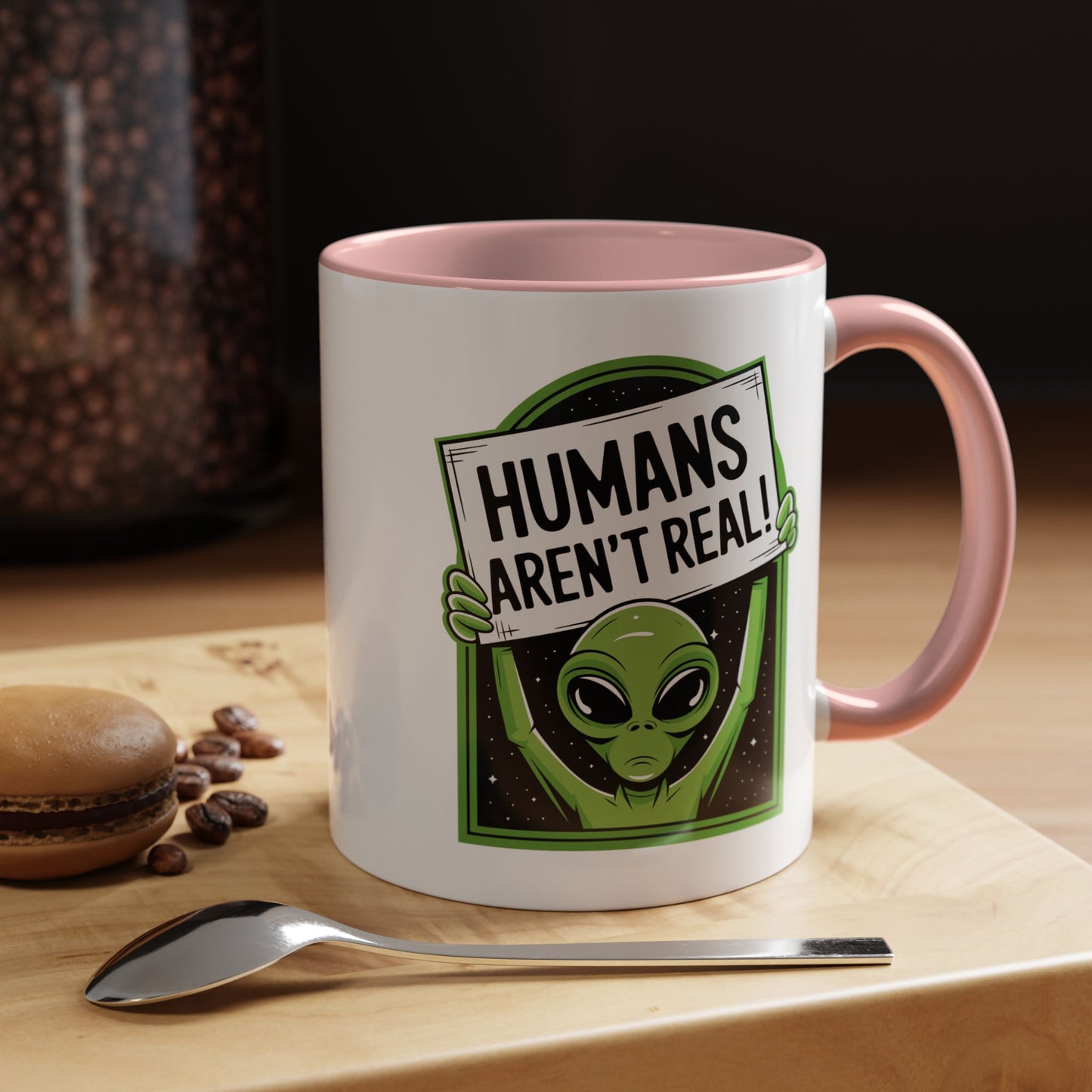 Alien Mug - Humans Aren't Real