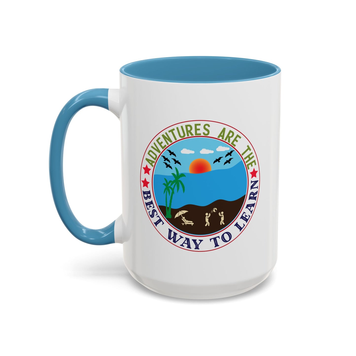 Adventure Mug - Adventures Are The Best