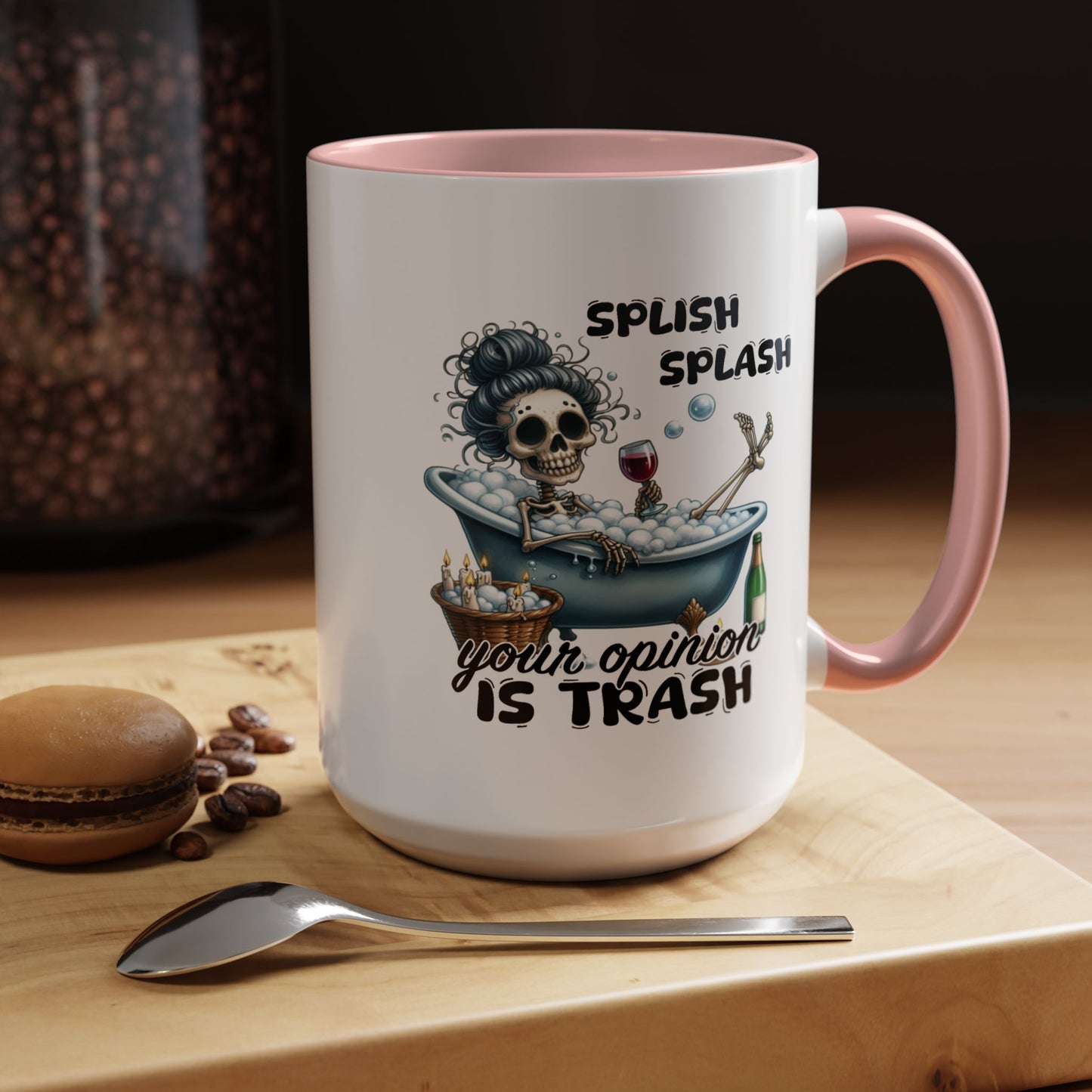 Humor Mug - Splish Splash Your Opinion is Trash
