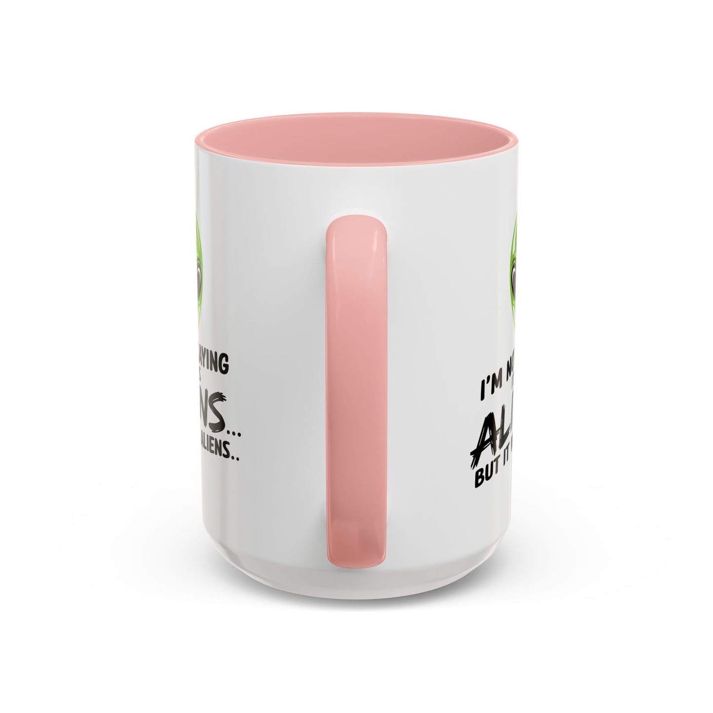 Alien Mug - I'm Not Saying
