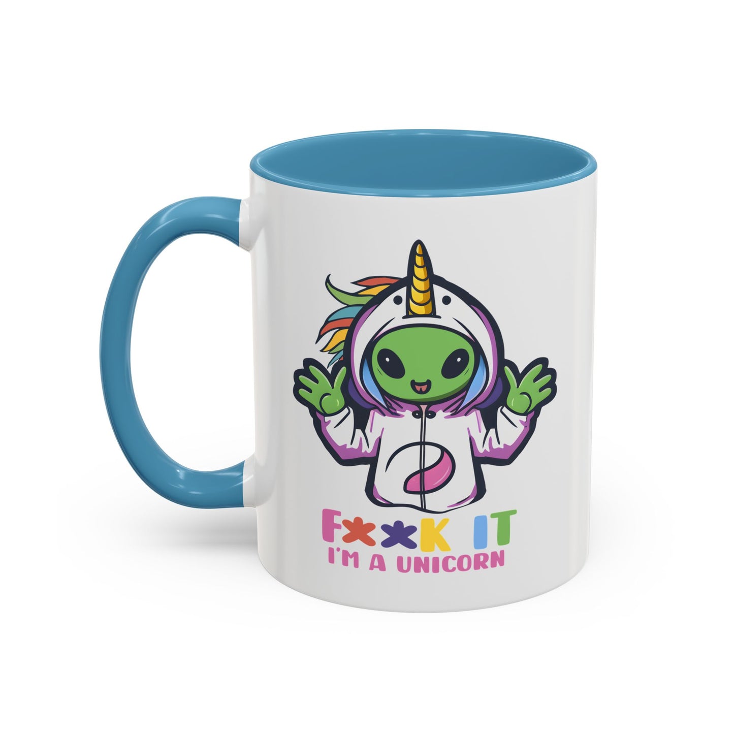 Alien Mug - F**K It I'm A Unicorn