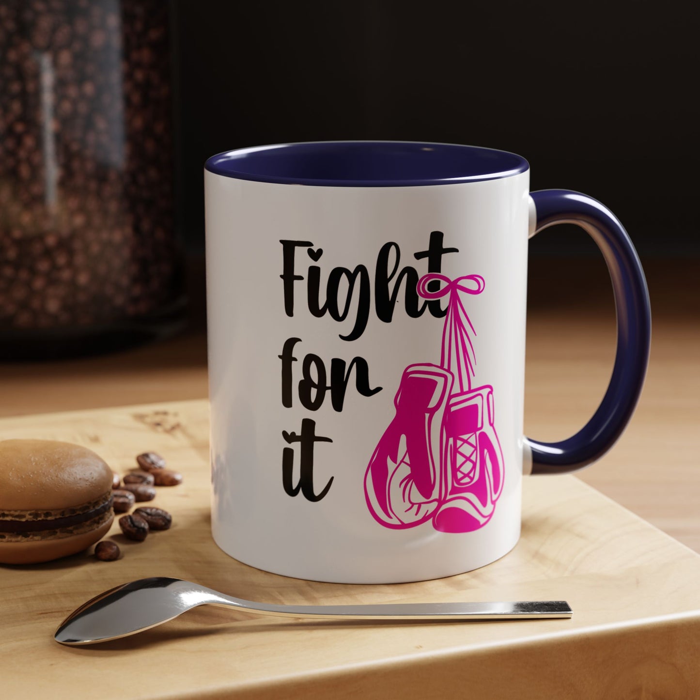 Support Mug - Fight For It