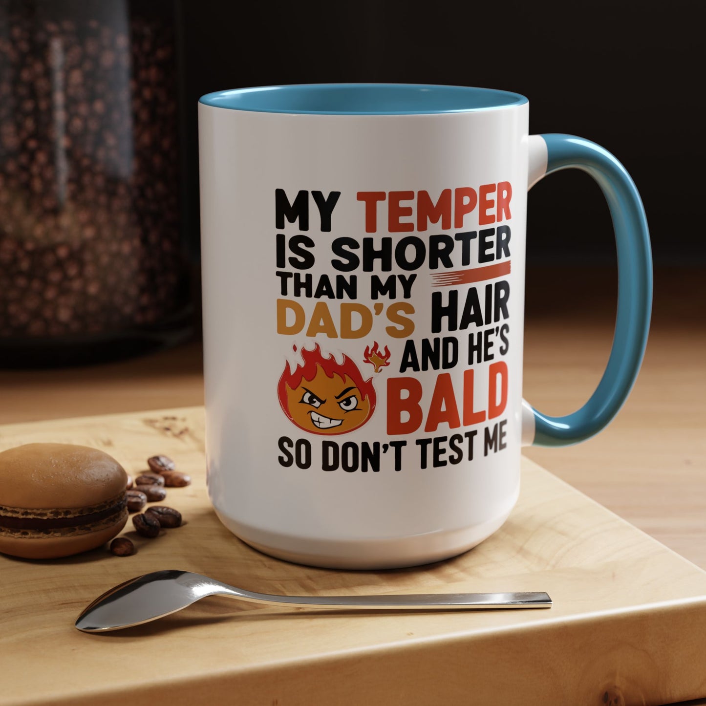 Humor Mug - My Temper
