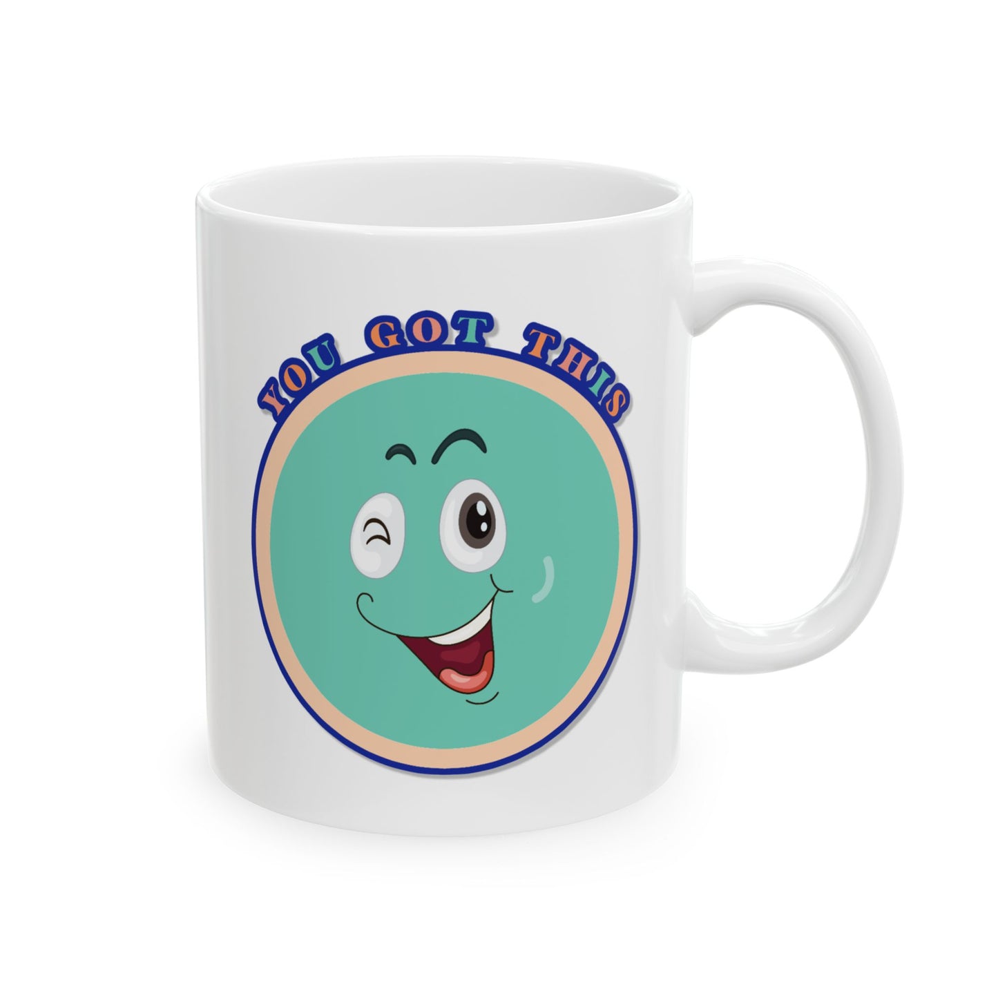 Motivation Mug - You Got This Smiley Face