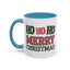 Christmas Mug - Ho Ho Ho Merry Christmas Green & Red Text