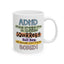 Humor Mug - ADHD Might Make Me