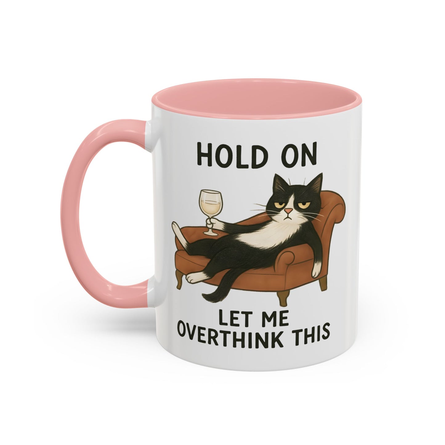 Animal Mug - Hold On Let Me Overthink This