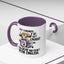 Humor Mug - Just Remember If We Get Caught
