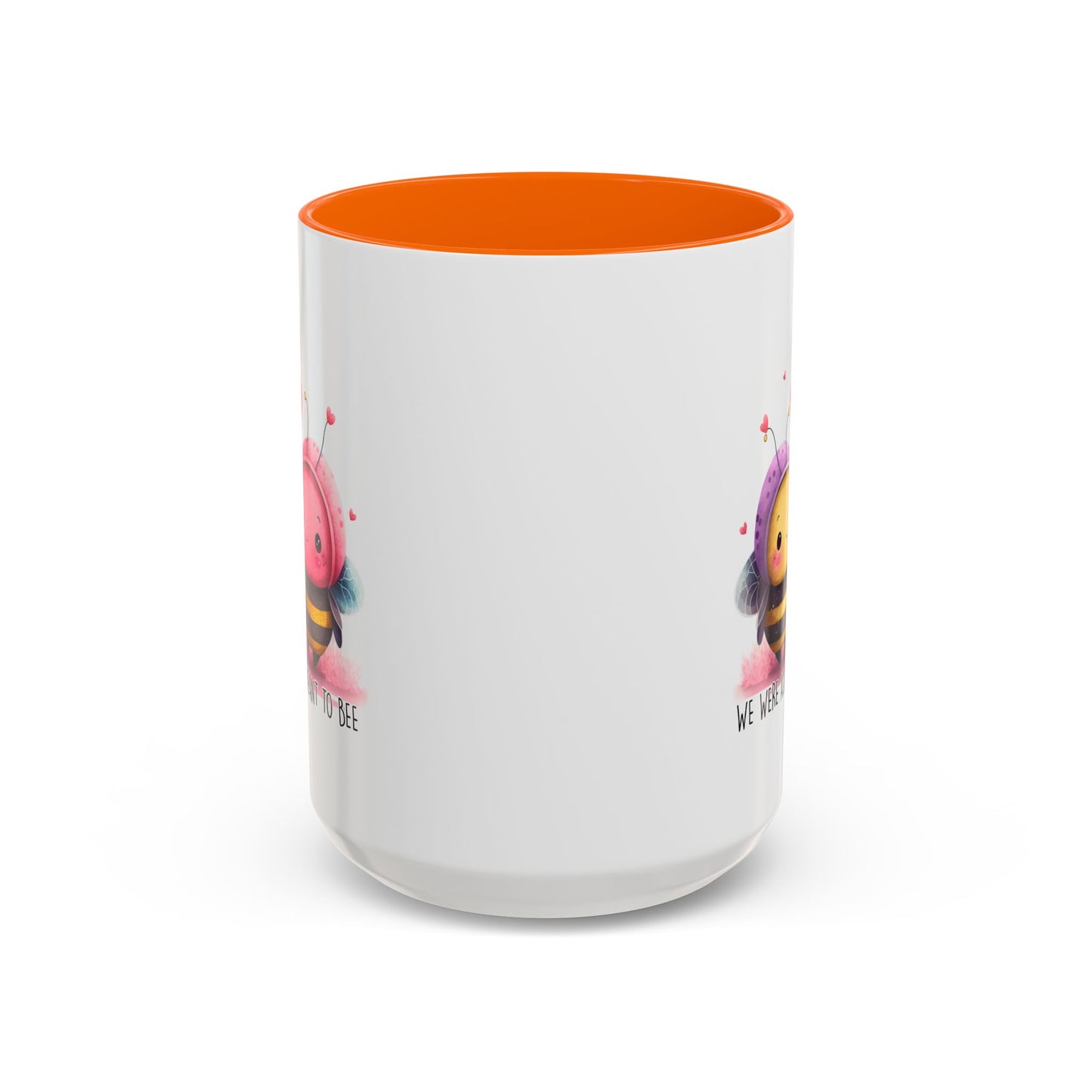 Anniversary Mug - We Were Always Meant To Bee