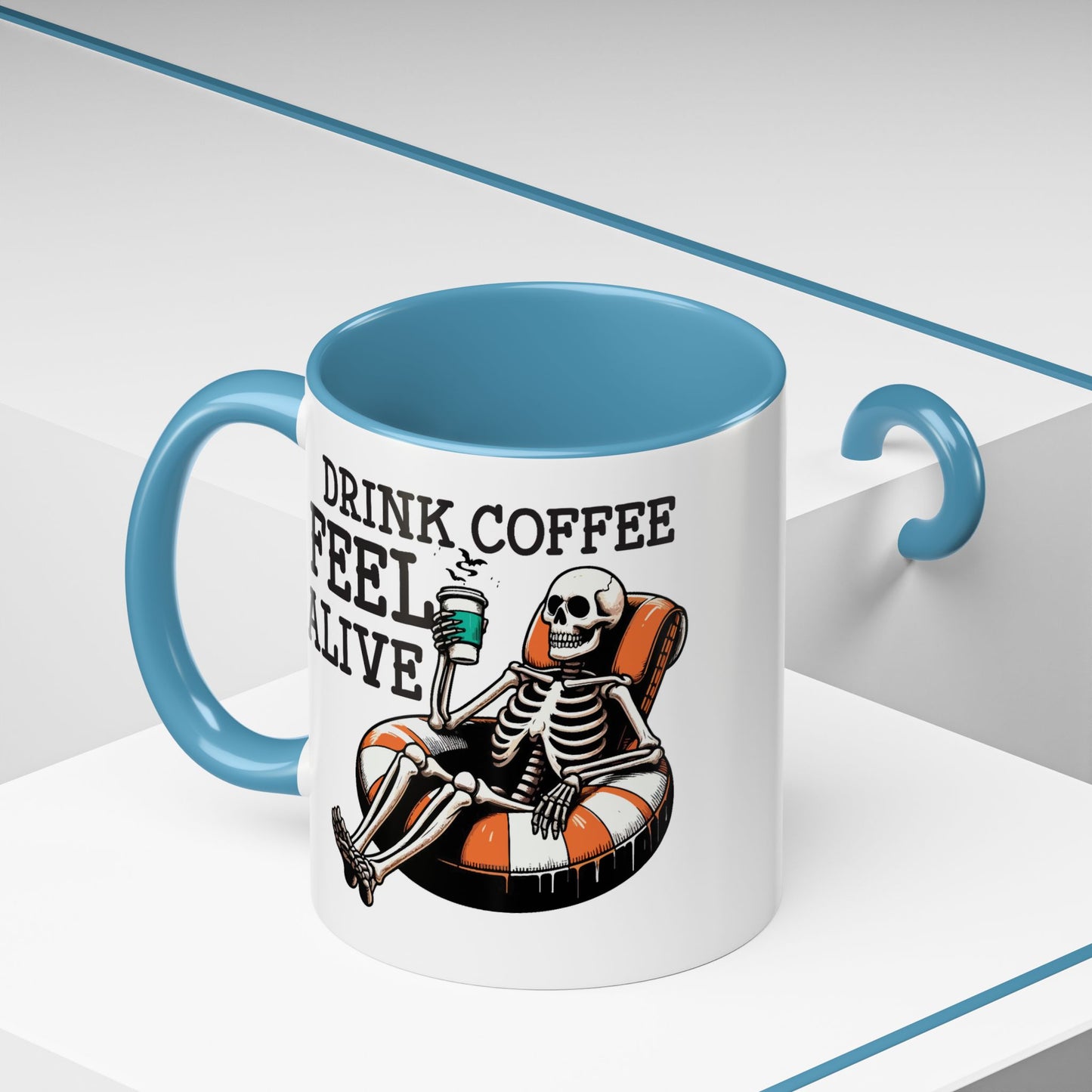 Humor Mug - Drink Coffee Feel Alive