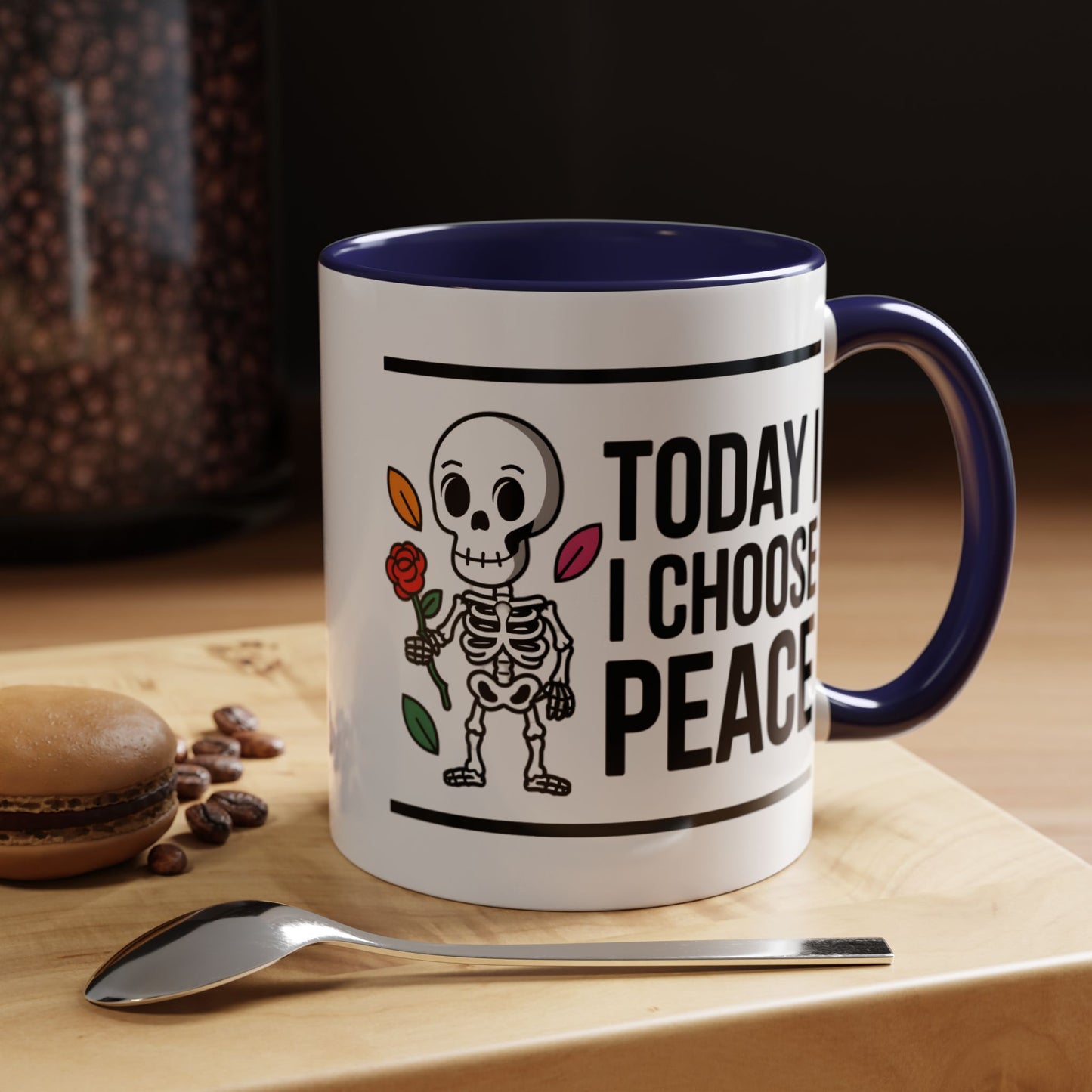 Humor Mug - Today I Choose Peace