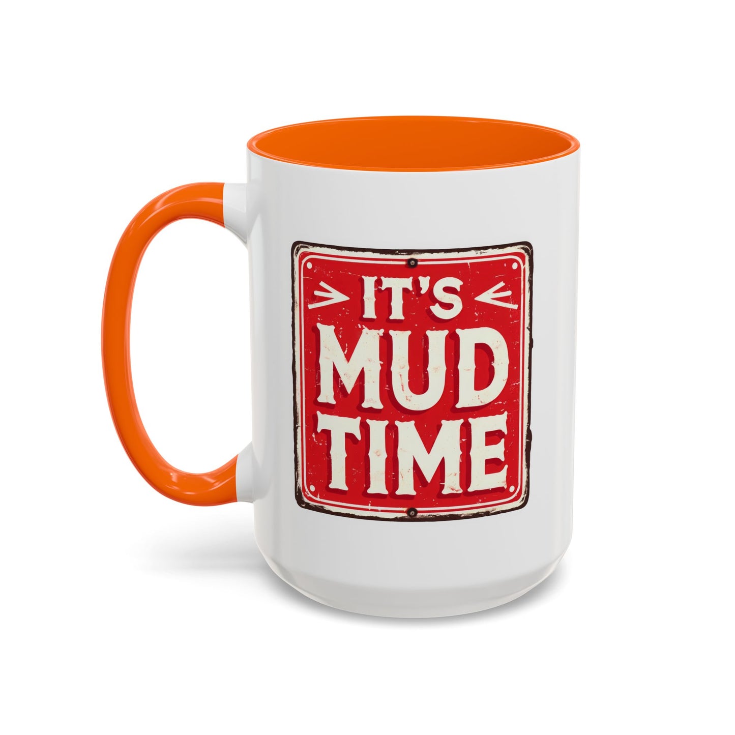 Adventure Mug - It's Mud Time
