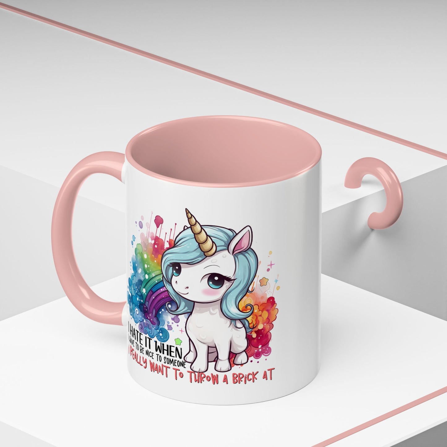 Adult Mug - I Hate It When I Have To Be Nice