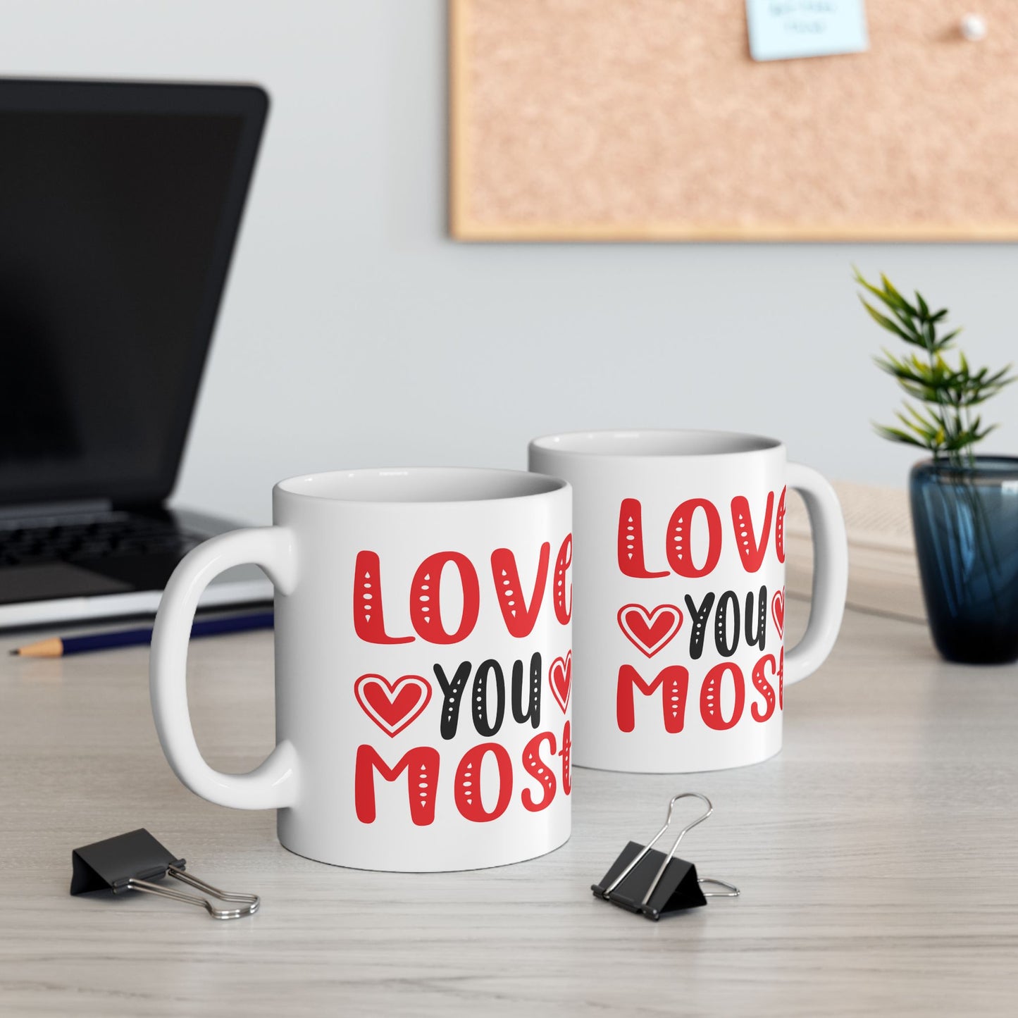 Anniversary Mug - Love You Most