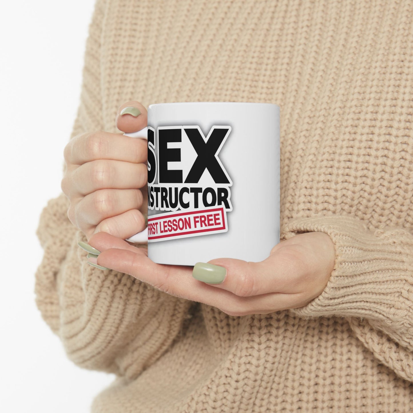 Adult Mug - Sex Instructor First Lesson Free