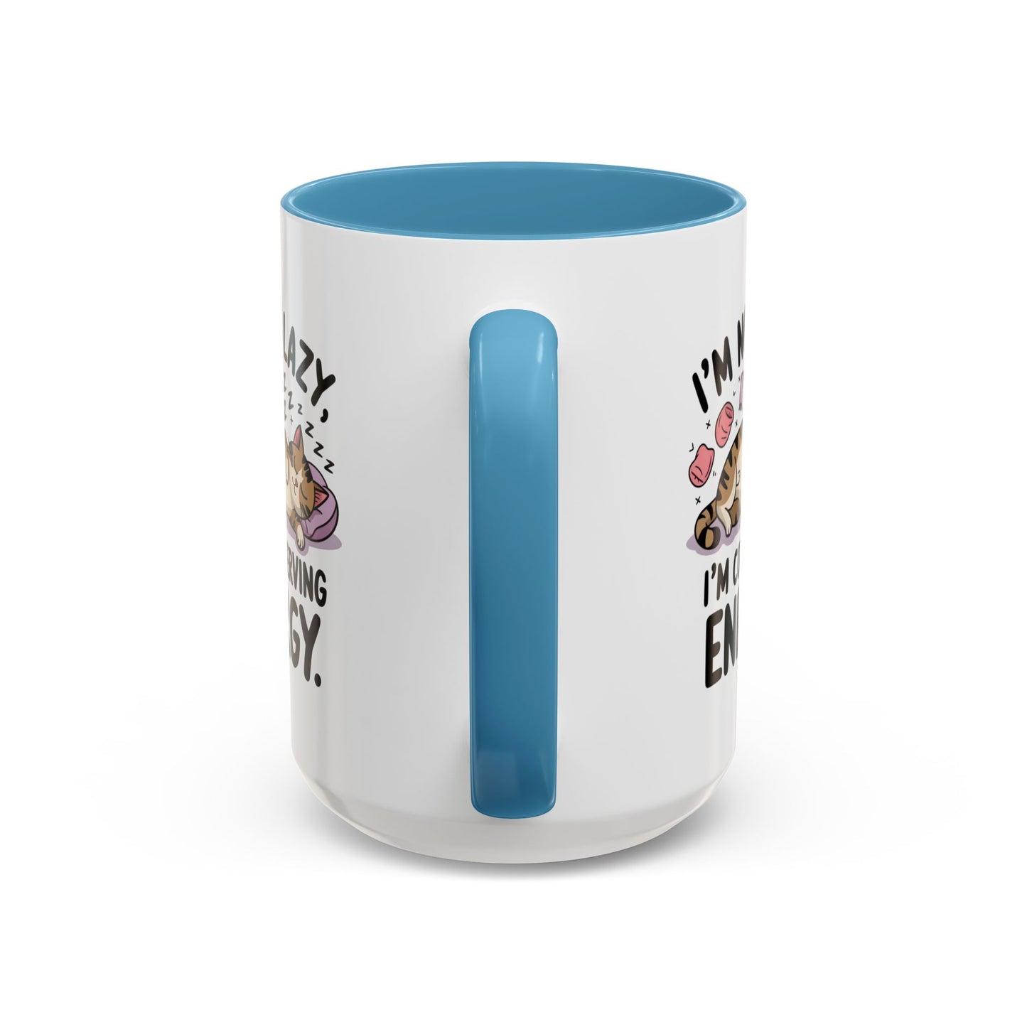Animal Mug - I'm Not Lazy I'm Conserving Energy