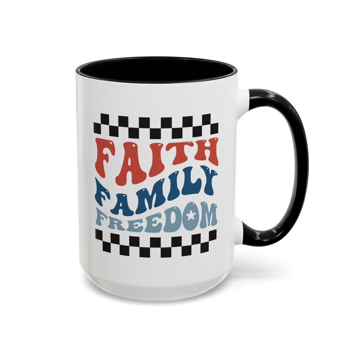 4th of July Mug - Faith Family Freedom