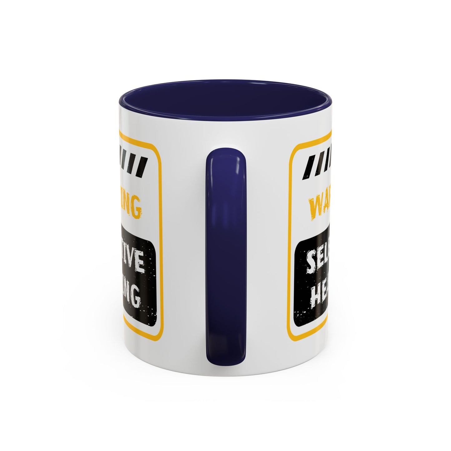 Humor Mug - Warning Selective Hearing