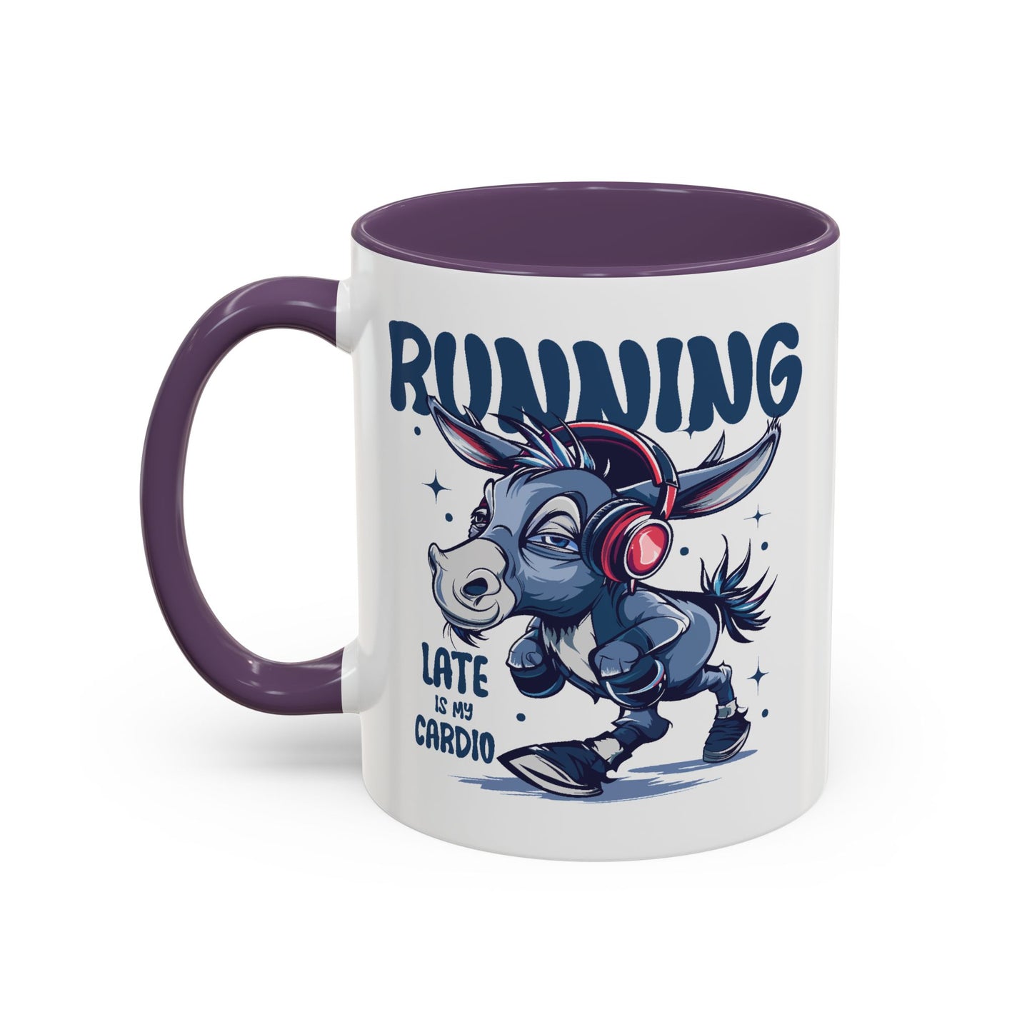 Humor Mug - Running Late is My Cardio