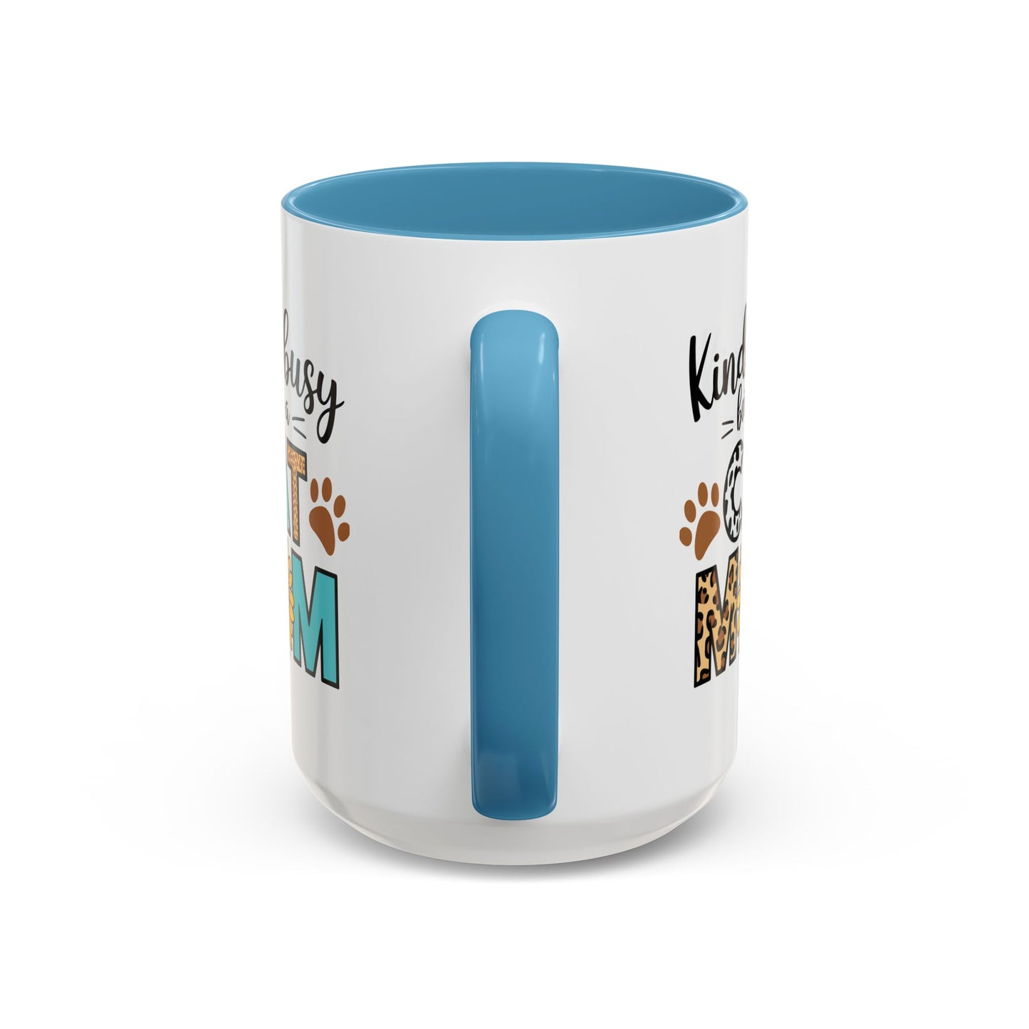 Animal Mug - Kinda Busy Being a Cat Mom